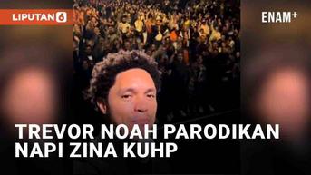 VIDEO: Trevor Noah Parodikan Napi Pasal Zina KUHP Terbaru