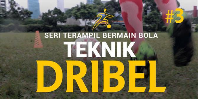 Seri Terampil Bermain Bola 3: Teknik Dribel Variasi 3