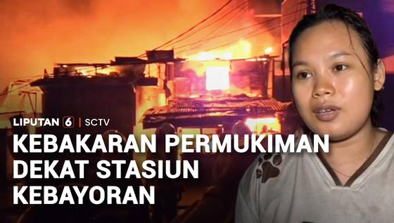 Kebakaran Permukiman Dekat Stasiun Kebayoran