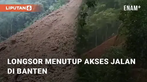 VIDEO: Detik-detik Longsor Menutup Akses Jalan Antara Warungbanten - Citorek Banten