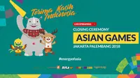 Closing ceremony Asian Games 2018. (Bola.com/Dody Iryawan)