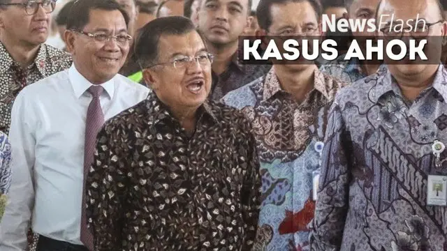 NEWS FLASH: JK: Kasus Ahok Bukan Penistaan Agama dan Politik