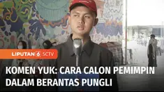 Pungli kerap membuat resah masyarakat. Pungli dilakukan oknum sebagai cara mencari keuntungannya semata. Di Komen Yuk, warga menyampaikan aspirasinya, agar pemimpin dan wakil rakyat mendatang dapat memberantas pungli.
