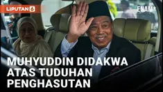 Eks PM Malaysia Muhyiddin Yassin Didakwa atas Tuduhan Penghasutan karena Diduga Mengejek Mantan Raja