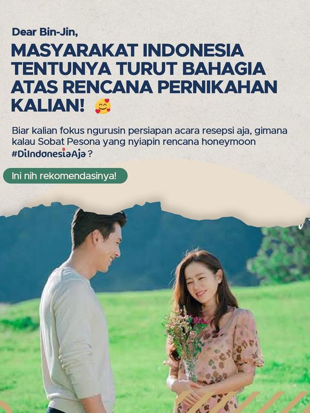 Segera Menikah, Hyun Bin dan Son Ye Jin Dirayu Bulan Madu ke Indonesia
