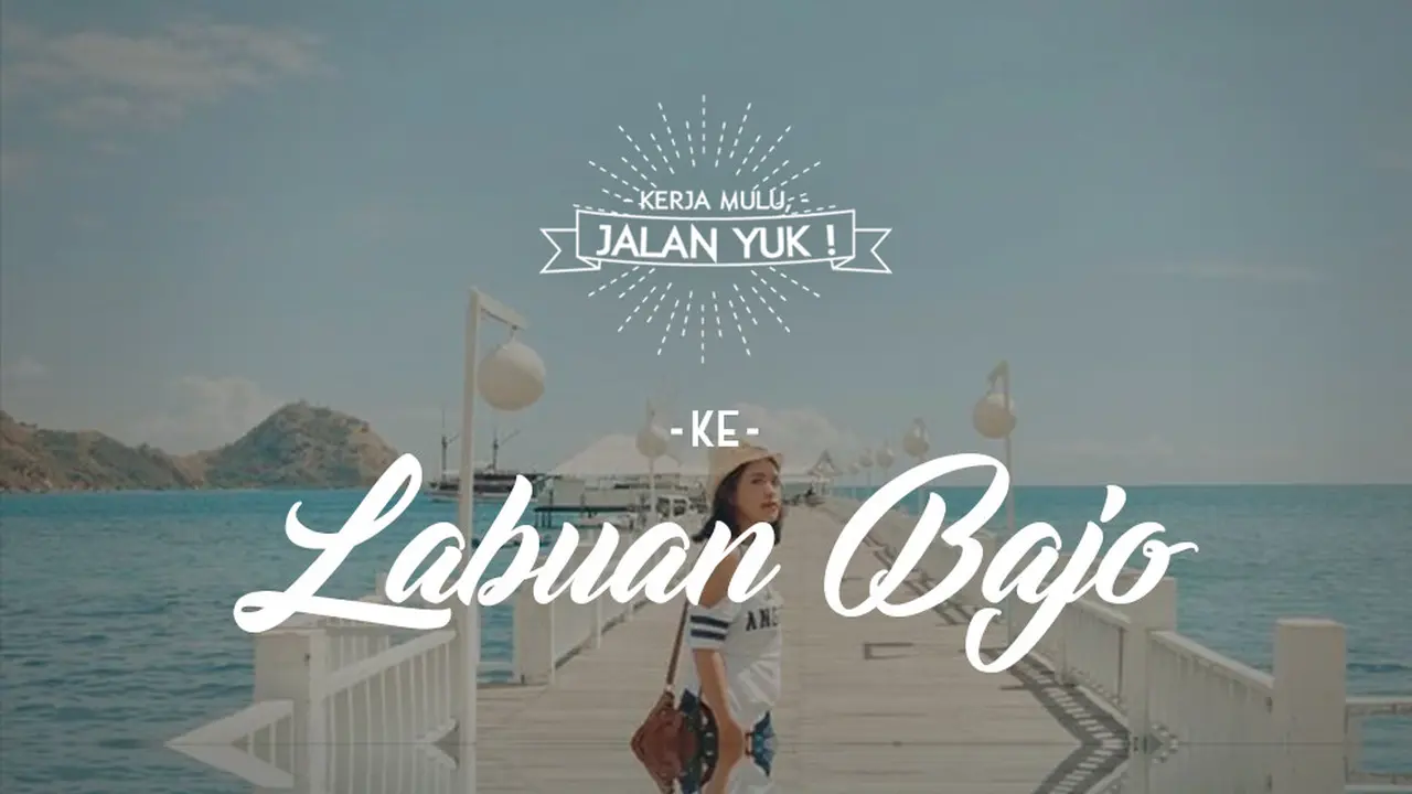 [Bintang] Kerja Mulu, Jalan Yuk!