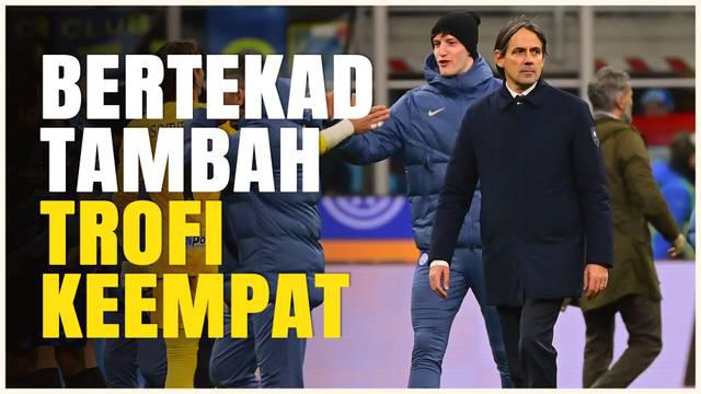 Berita video pelatih Inter Milan, Simone Inzaghi bertekad bawa pulang tiga poin dari Riyadh saat berhadapan dengan Atalanta di Piala Super Italia. Ingin tambah trofi Piala Super Italia yang keempat.