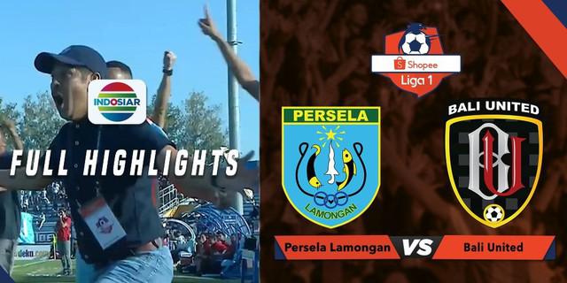 VIDEO: Highlights Liga 1 2019, Persela Vs Bali United 2-0