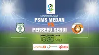 Live Streaming O Channel PSMS Vs Perseru di Vidio.com