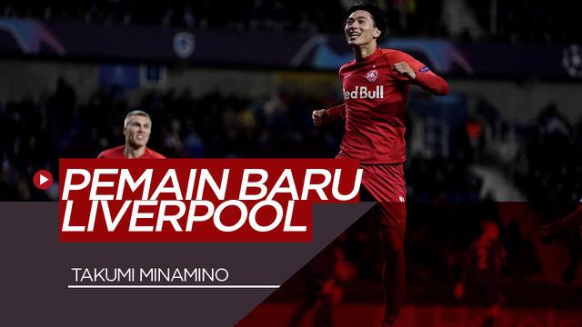 Berita Video Takumi Minamino, amunisi baru Liverpool asal Jepang