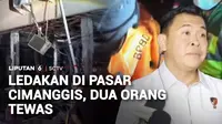 Ledakan di Pasar Cimanggis, Ciputat, merusak ruko dan kios pedagang. Terdapat dua orang meninggal dunia, dan 11 orang terluka.