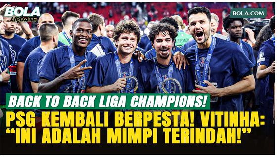 PSG Juara Liga Champions Lagi! Vitinha: Kami Tim Terbaik di Dunia Saat Ini