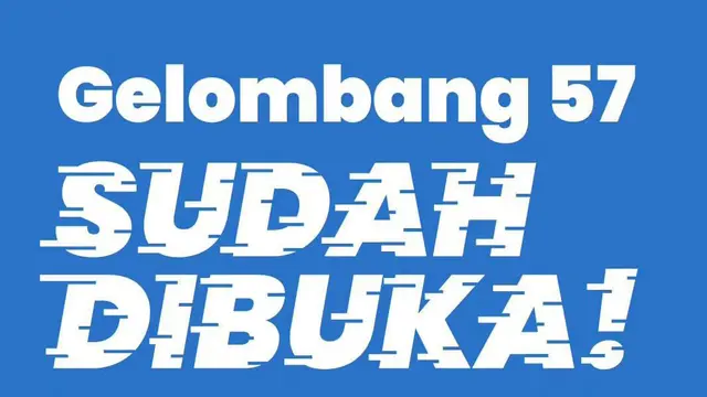 Program Kartu Prakerja kembali dibuka. Kali ini adalah Kartu Prakerja Gelombang 57.