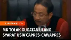 Mahkamah Konstitusi menggelar sidang putusan gugatan ulang terhadap syarat usia capres-cawapres pada Rabu siang. Dalam amar putusannya, Majelis Hakim MK menolak gugatan tersebut.