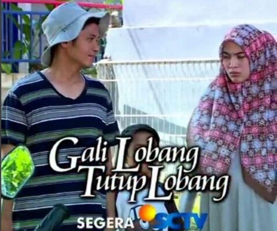 Sinetron Gali Lobang Tutup Lobang