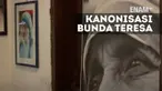 Bunda Teresa akan mendapat kanonisasi karena perjuangannya dalam melakukan pelayanan dan pendampingan semasa hidupnya. 