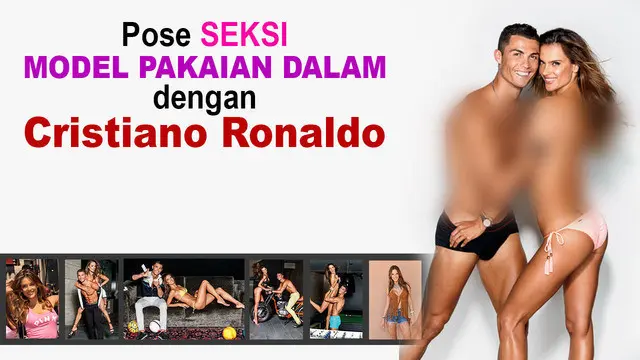 Video pose Cristiano Ronaldo bersama Alessandra Ambrosio model seksi pakaian dalam untuk di jadikan sampul majalah GQ.