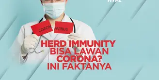 Herd Immunity Dapat Lawan Corona? Ini 4 Faktanya