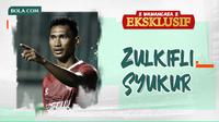 Wawancara Eksklusif - Zulkifli Syukur. (Bola.com/Dody Iryawan)