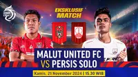 Live Streaming Pertandingan BRI Liga 1 Malut United FC vs Persis Matchweek 11 di Vidio