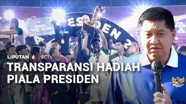 Transparansi Hadiah Piala Presiden