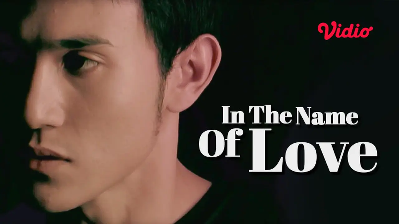 In The Name of Love