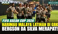 Timnas Malaysia Latihan di GBK Jelang FIFA ASEAN Cup 2026, Bergson da Silva Sudah Merapat