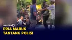Viral di Medsos, Warga dalam Kondisi Mabuk Tantang Polisi