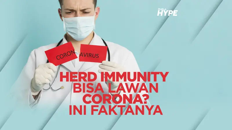 Herd Immunity Dapat Lawan Corona? Ini 4 Faktanya