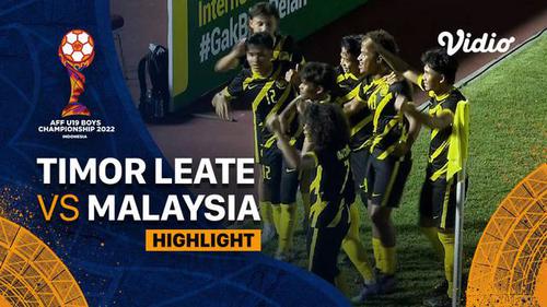 VIDEO: Highlights Piala AFF U-19 2022, 7 Gol Tercipta dalam Laga Timor Leste Vs Malaysia