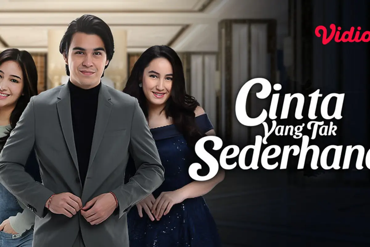 Sinetron Indosiar Cinta yang Tak Sederhana bisa ditonton gratis di Vidio