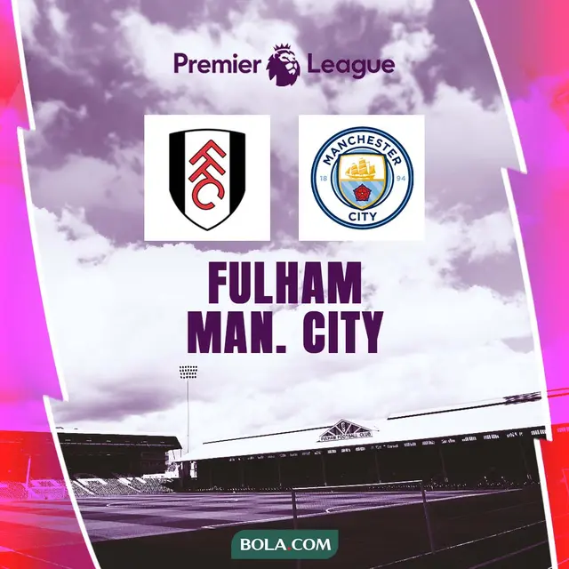 Hasil Liga Inggris Fulham vs Manchester City Pesta Gol, Pasukan Pep