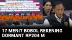 Buntut kasus pembunuhan kepala cabang bank BUMN di Cempaka Putih, Jakarta. Polisi mengungkap sindikat pembobol rekening dormant alias rekening nganggur. Tak tanggung-tanggung hanya dalam 17 menit, uang yang dibobol mencapai Rp204 miliar.