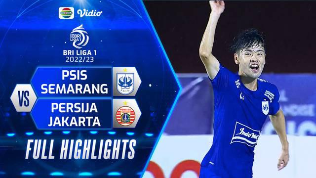 Berita Video, Highlights PSIS Semarang Vs Persija Jakarta pada Selasa (13/12/2022)
