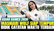 Masniari Wolf Antusias Tampil di Asian Games 2026, Tak Mau Terbebani Target Medali
