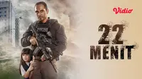 Film 22 Menit (Dok. Vidio)