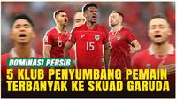 VIDEO: Persib, Dewa United, hingga Buriram! Klub Penyumbang Pemain Terbanyak ke Timnas Indonesia