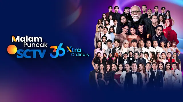 Malam Puncak SCTV 36 XtraOrdinary