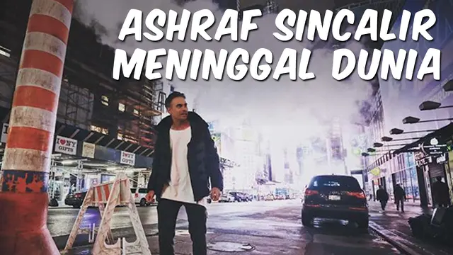 VIDEO TOP 3: Ashraf Sinclair Meninggal, Warganet Berduka