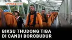 Setelah berjalan ribuan kilometer, para Biksu Thudong yang berasal dari Thailand akhirnya tiba di Candi Borobudur, Magelang, Jawa Tengah. Dalam kedatangannya, para Biksu Thudong disambut penuh sukacita oleh para Biksu, umat Buddha, dan warga yang tel...
