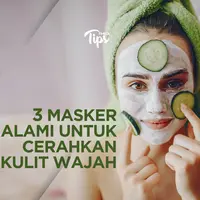 3 Masker Alami untuk Mencerahkan Kulit Wajah