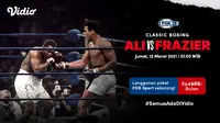 Momen-momen terbaik dari pertarungan Muhammad Ali vs Joe Frazier dapat disaksikan melalui kanal Fox Sports di Vidio. (Dok. Vidio)