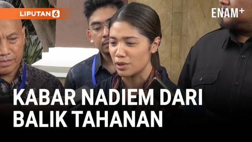 Nadiem Segera Diadili, Begini Kabarnya dari Balik Tahanan