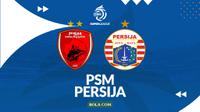 Prediksi PSM Vs Persija Jakarta - BRI Super League. (Bola.com/Gregah Nurikhsani)