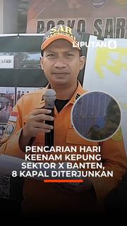 Pencarian Hari Keenam Kepung Sektor X, 8 Kapal Diterjunkan