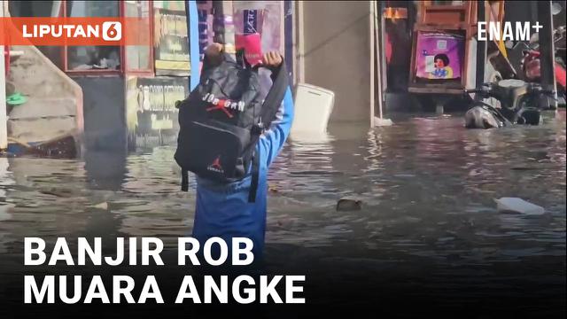 Banjir Rob Terjang Muara Angke Lagi