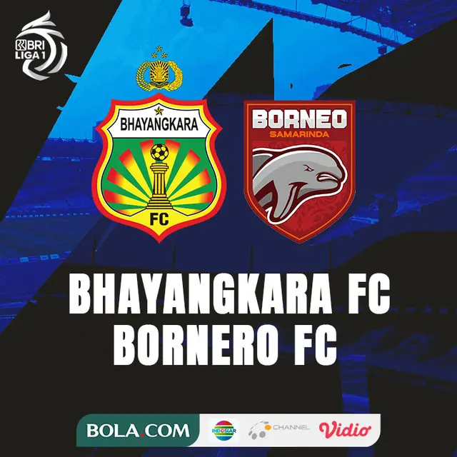 BRI Liga 1 - Bhayangkara FC Vs Bornero FC