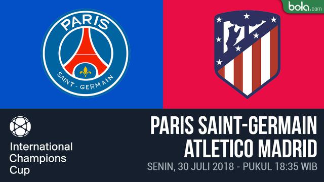 Jadwal Siaran Langsung ICC 2018 TVRI: PSG Vs Atletico Madrid