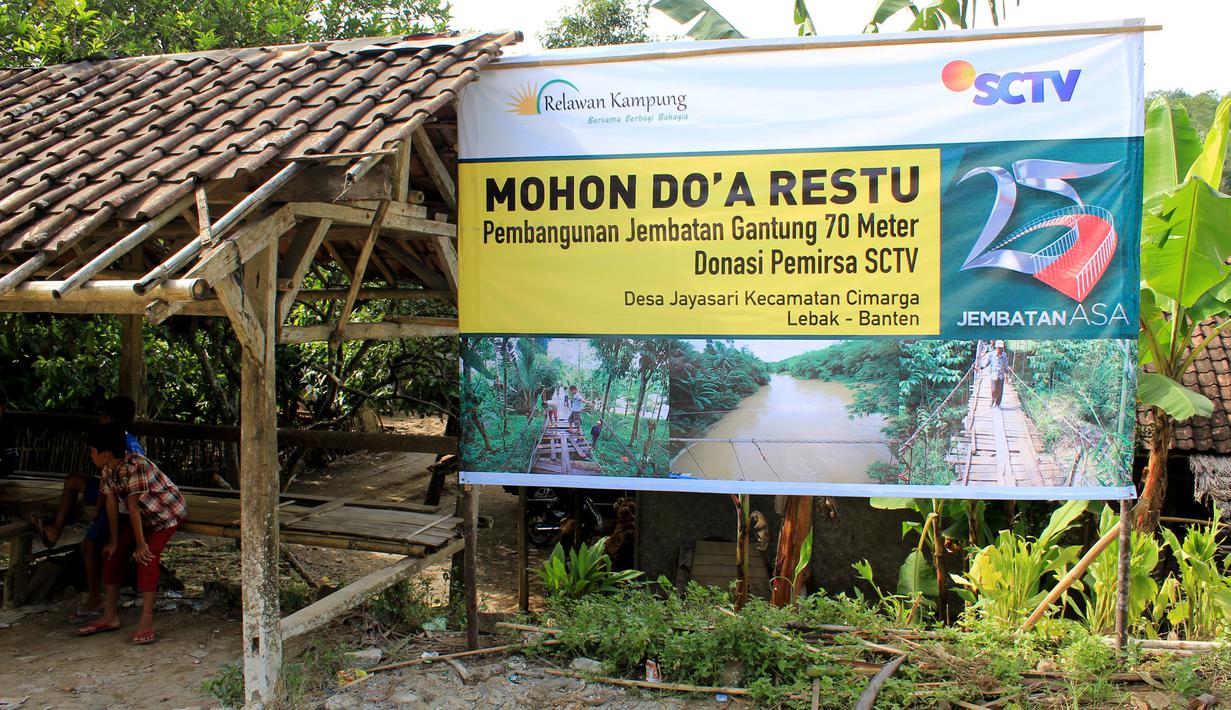 Pembangunan "Jembatan Asa SCTV" desa Jayasari, Kecamatan Cimarga, Kabupaten Lebak Banten sudah dimulai, Minggu (3/5/2015). Program kemanusiaan tersebut dalam rangka memperingati ulang tahun SCTV yang ke-25. (Dok. SCTV)