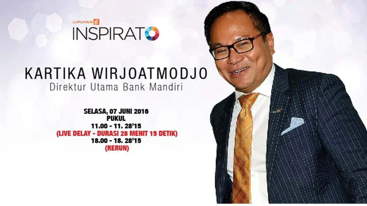 Simak INSPIRATO Bersama Dirut Bank Mandiri Pkl 18:00 WIB Ini